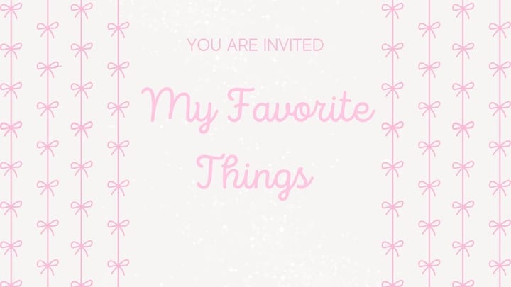 My Favorite Things Party